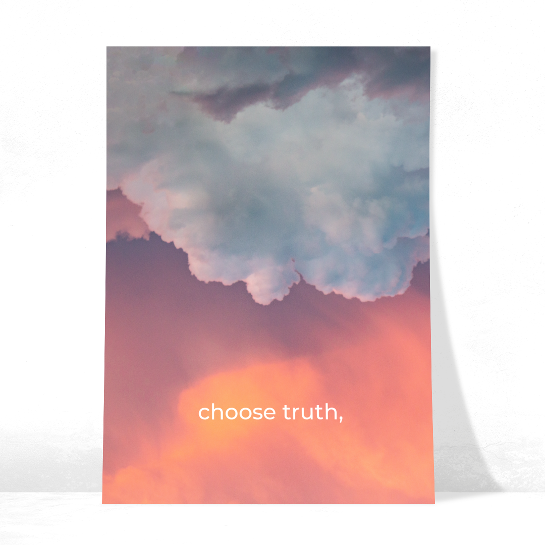 Choose Truth Prints - Nordic Side - Art + Prints, not-hanger